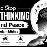 how to stop overthinking